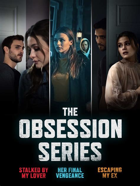 The Obsession (series, 2017) .